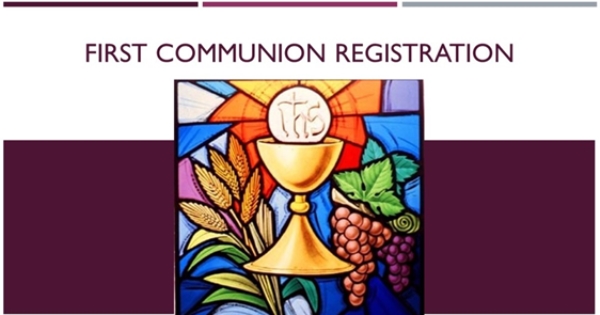 1st Communion registrations